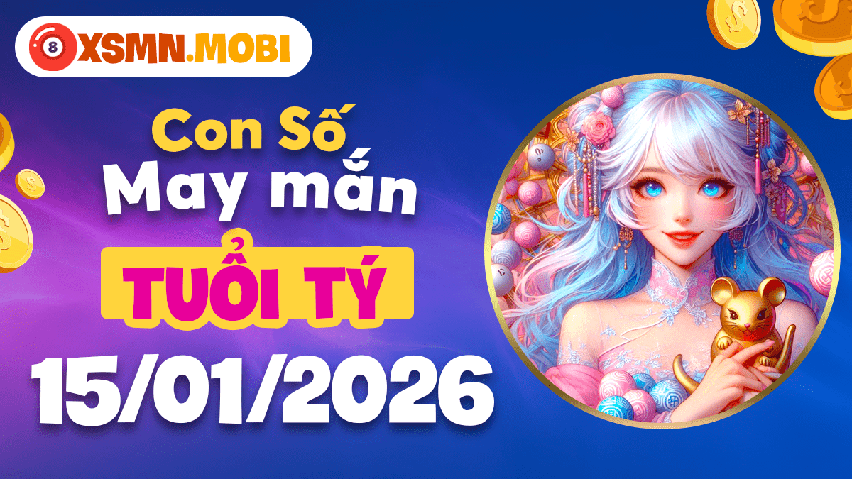 Số may mắn tuổi Tý ngày 15/01: Khám phá trực giác, May mắn bất ngờ