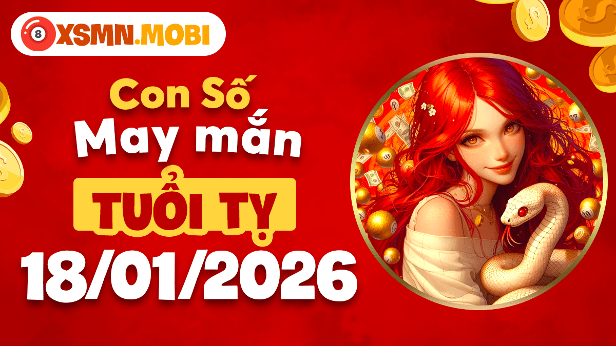 Tuổi Tỵ ngày 18/01: Con số hóa giải sát khí, chuyển hung thành cát