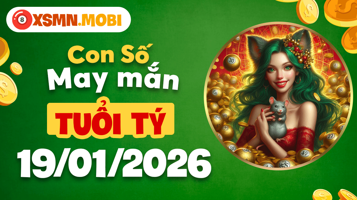 Tuổi Tý ngày 19/01/2026: Con số nào mang lại sự nghiệp vững vàng?