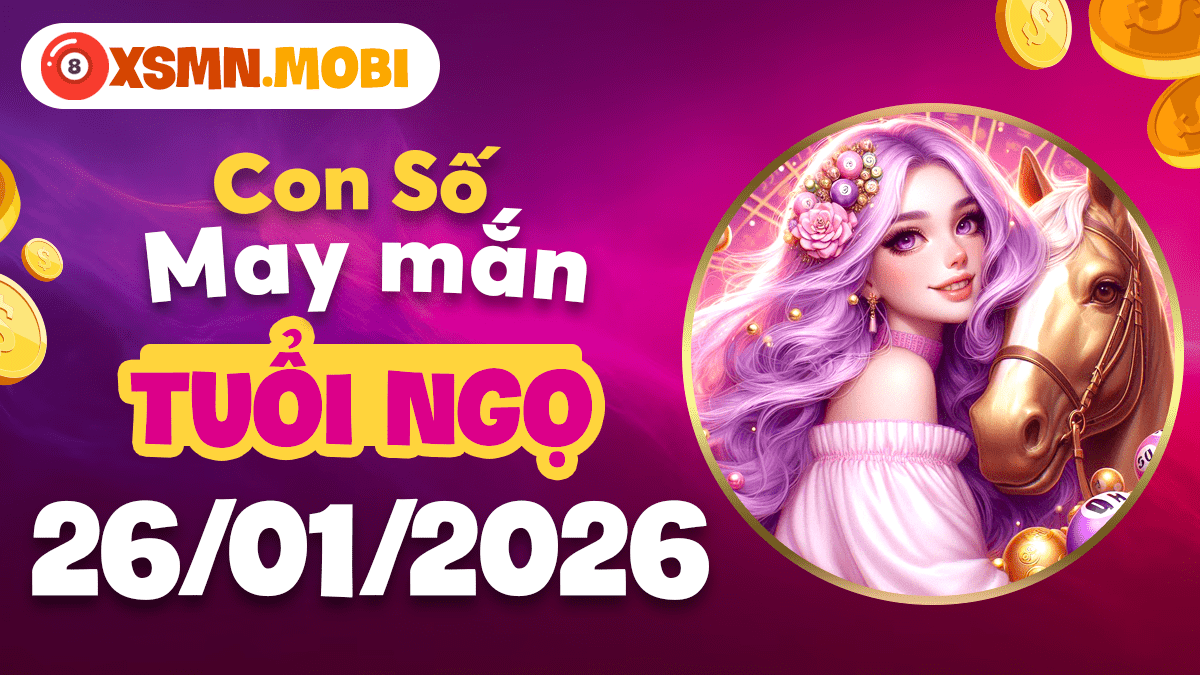 Tuổi Ngọ ngày 26/01/2026: Mã đáo thành công cùng con số hộ mệnh
