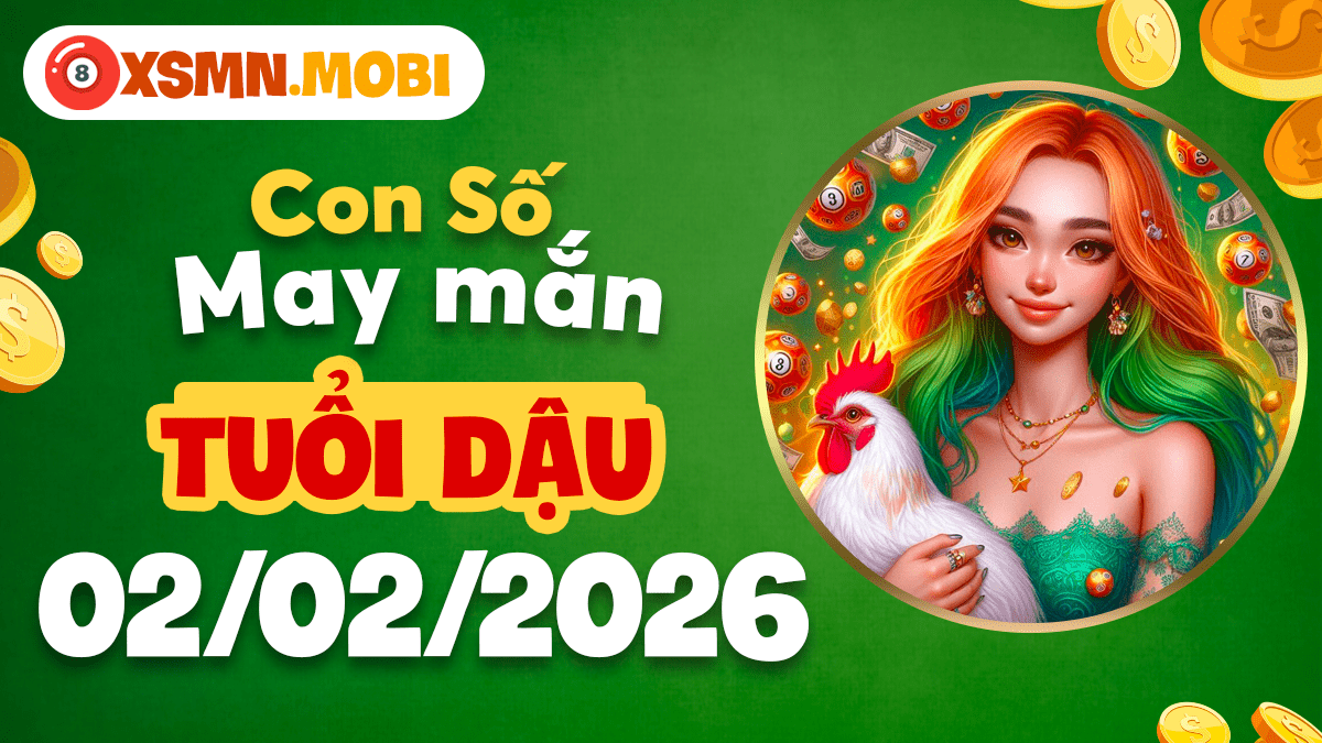 Tuổi Dậu ngày 02/02: Con số bảo chứng thành quả, phúc lộc dồi dào