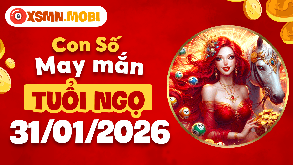 Tuổi Ngọ ngày 31/1: Số hoàng kim giúp công danh thăng hoa