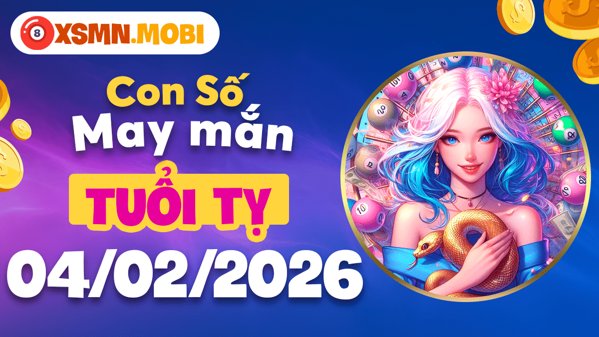 Tuổi Tỵ đón nhận luồng gió mới từ con số may mắn ngày 04/02