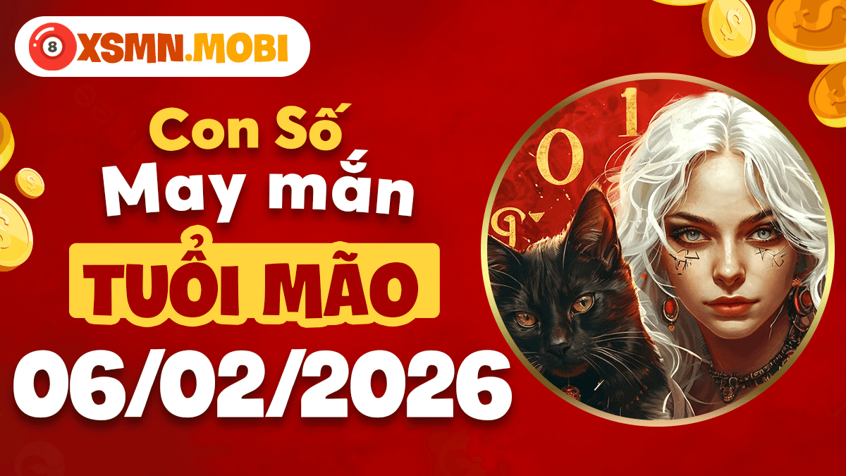 Con số dẫn lối tuổi Mão ngày 06/02/2026: Thu hút quý nhân