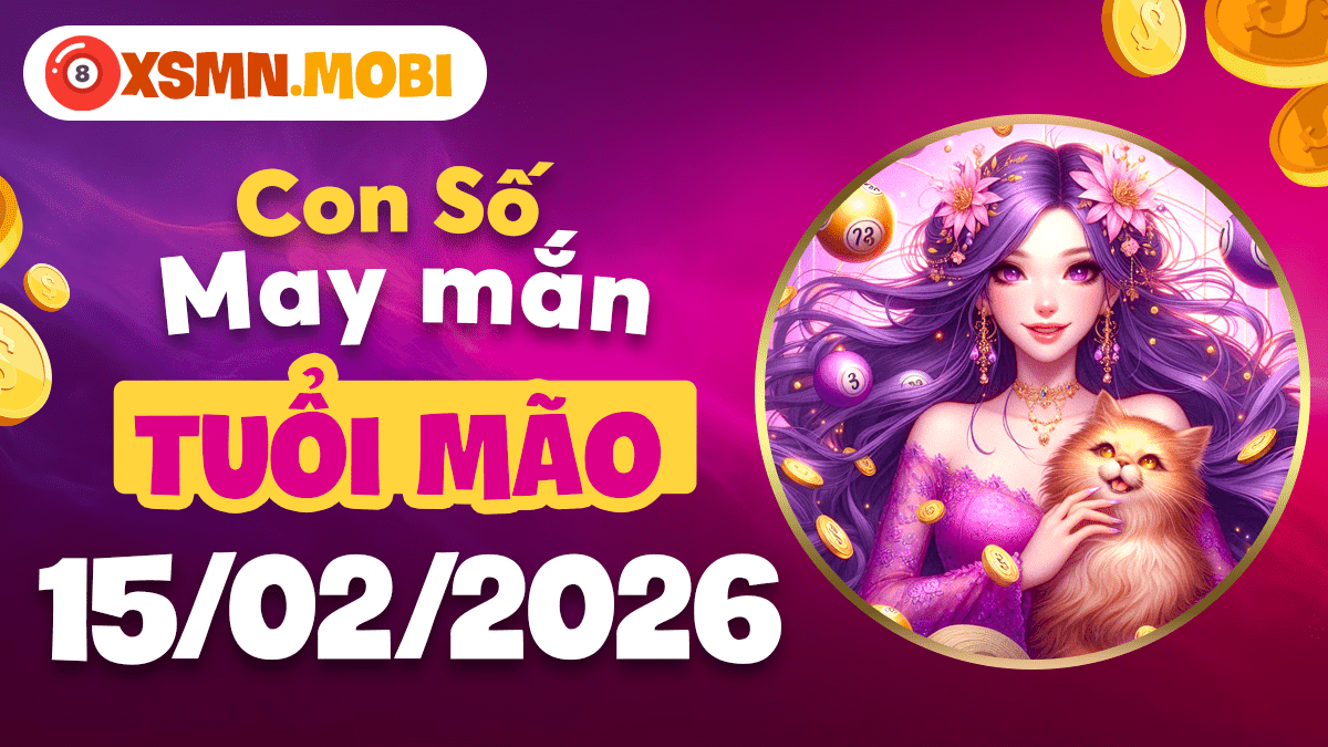 Tuổi Mão ngày 15/02/2026: Số thiên thời mang lại bình an